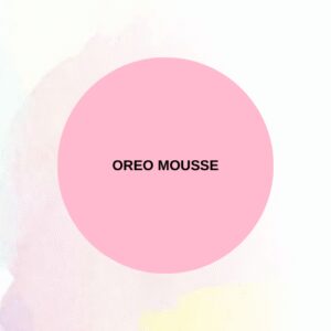 OREO MOUSSE